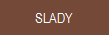 slady